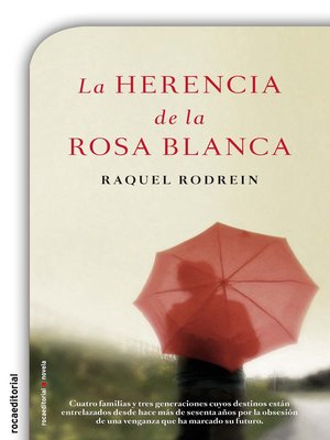 cover image of La herencia de la rosa blanca